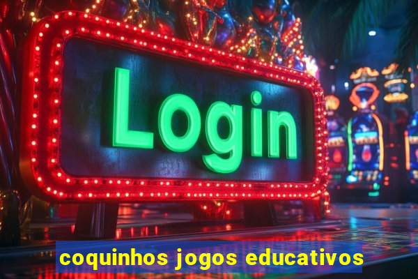 coquinhos jogos educativos